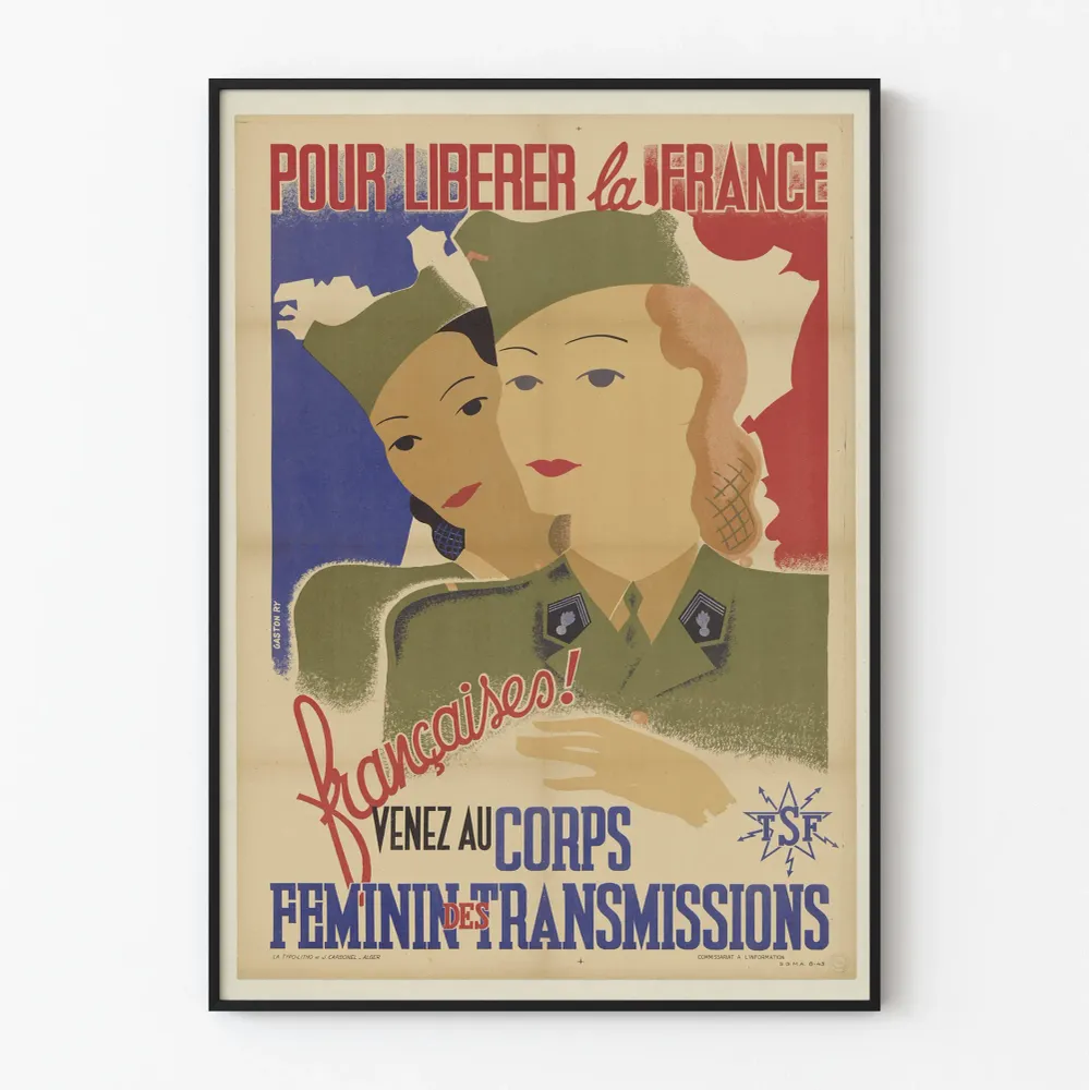 Affiche de recrutement Corps Féminin des Transmissions - Pour libérer la France