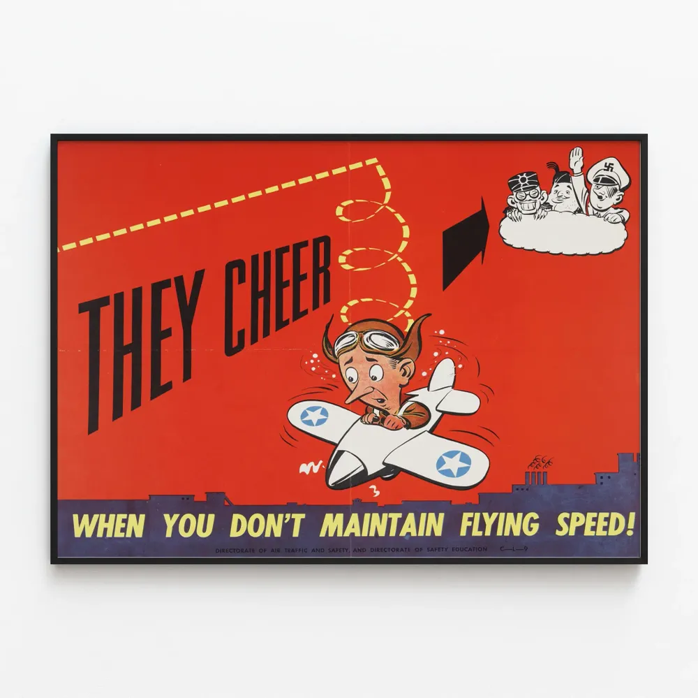 Affiche vintage éronautique militaire rouge et blanche - They Cheer When You Don’t Maintain Flying Speed