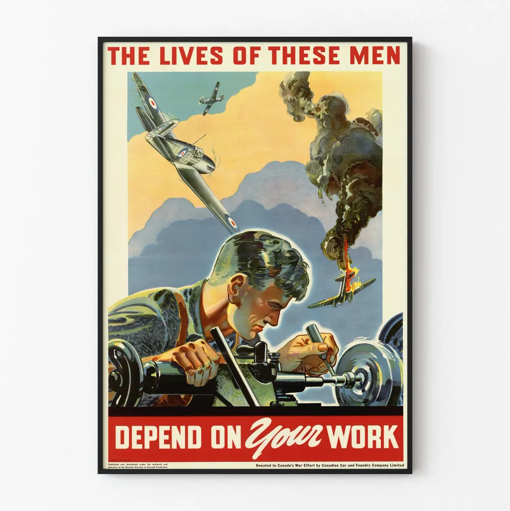Affiche vintage militaire « Lives These Men Depend on Your Work »
