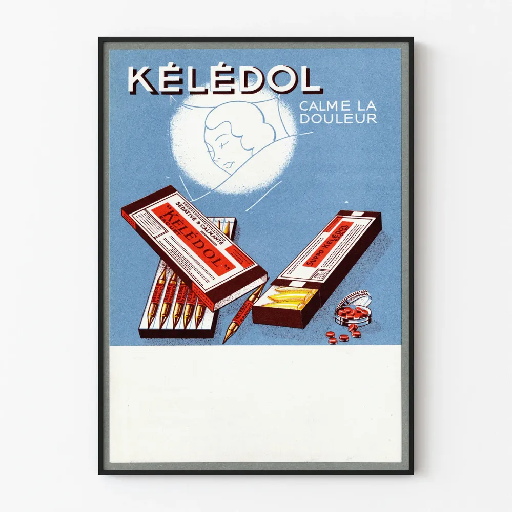 Affiche Vintage Publicitaire Kélédol Calme la Douleur