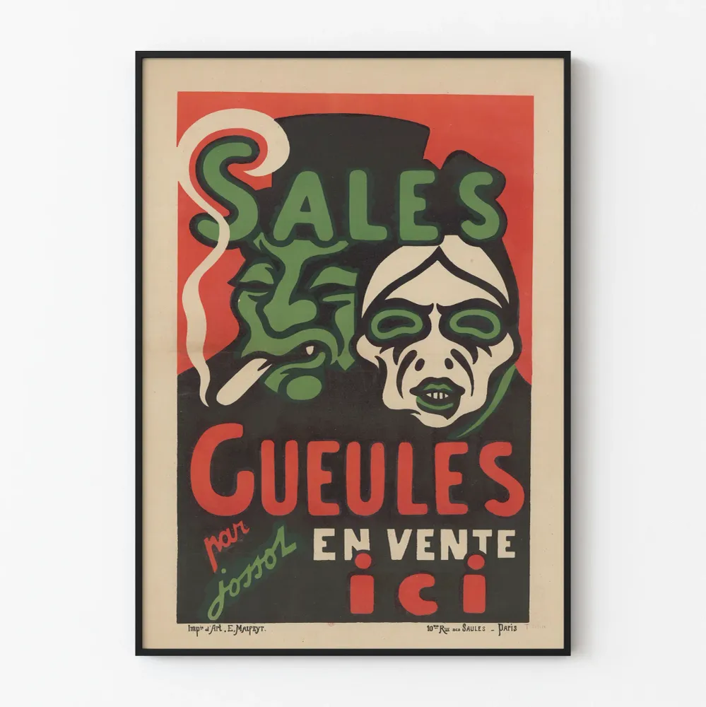 Affiche Vintage Sales Gueules par Jossot - Décoration Murale Artistique