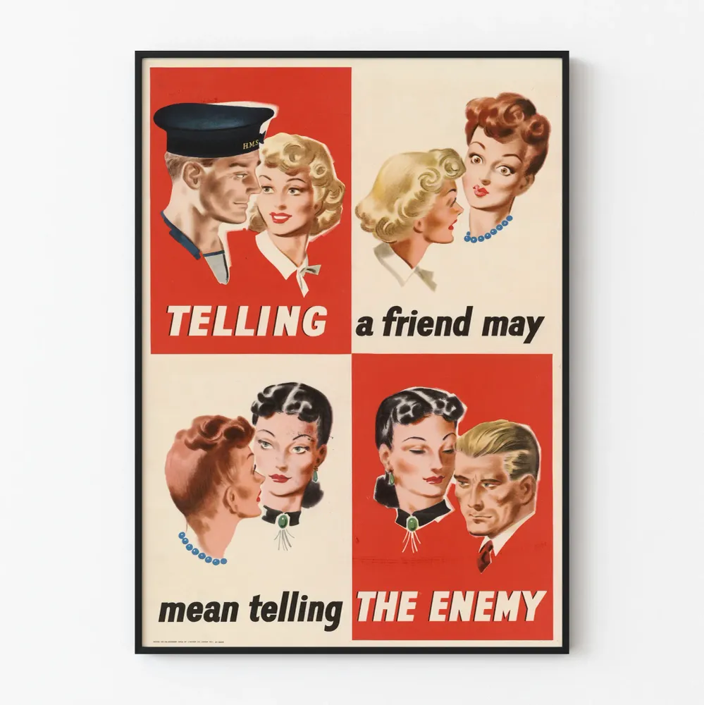 Affiche vintage Telling Friend May Mean Telling Enemy - décoration murale rétro