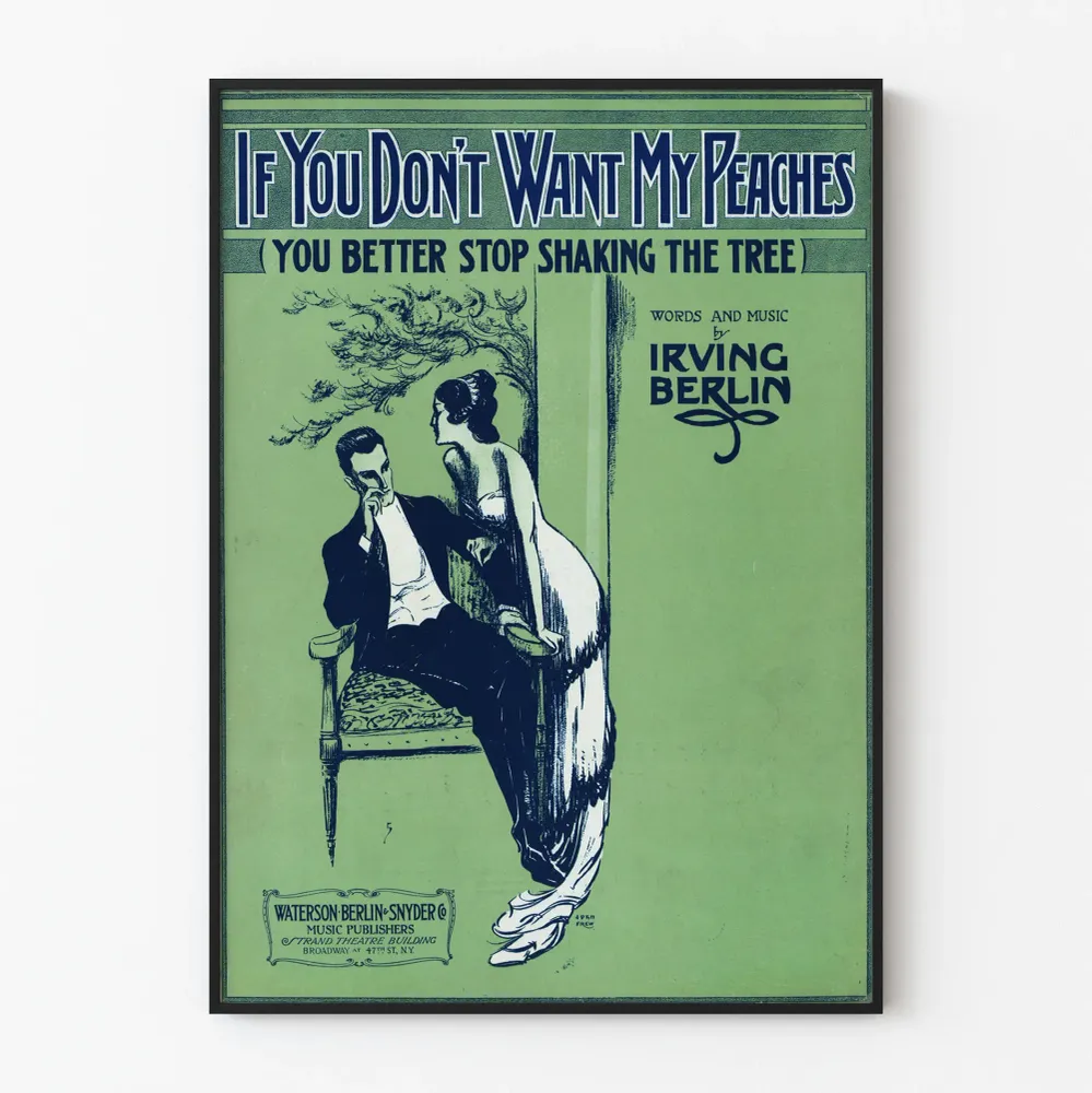 Affiche vintage If You Don't Want My Peaches par Irving Berlin