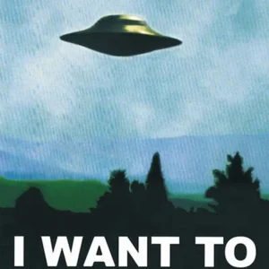 Affiche « I Want To Believe » OVNI