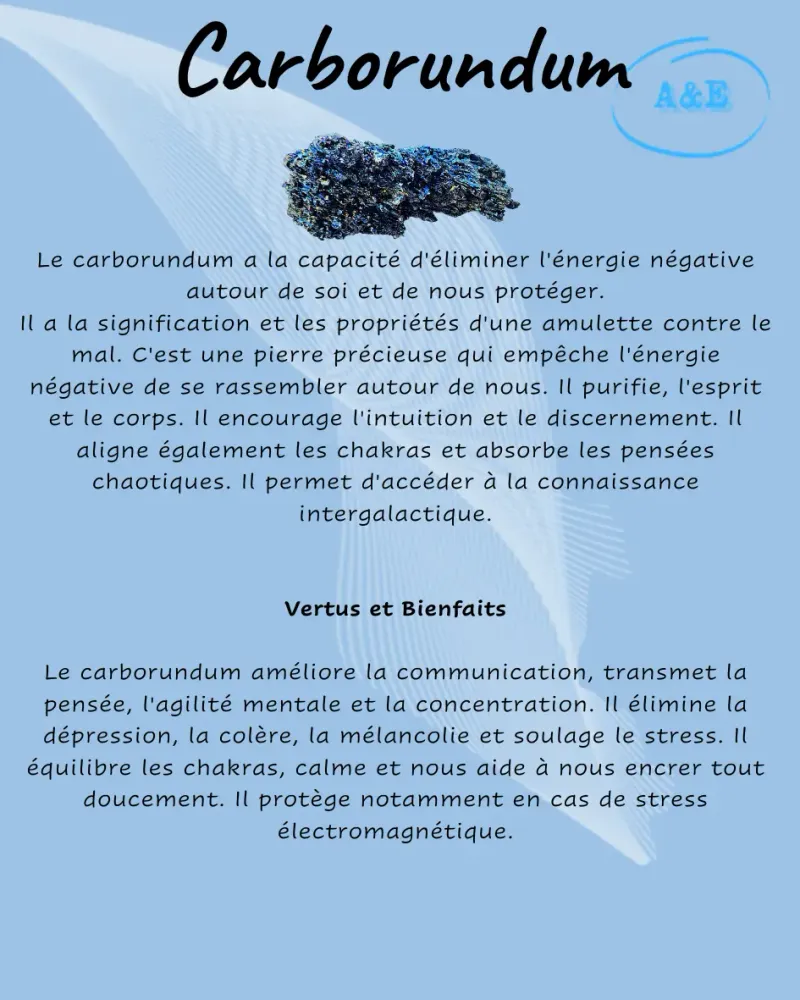 Fiche Descriptive -Pierres Précieuses & Cristaux -Carborundum Arômes & Évasions