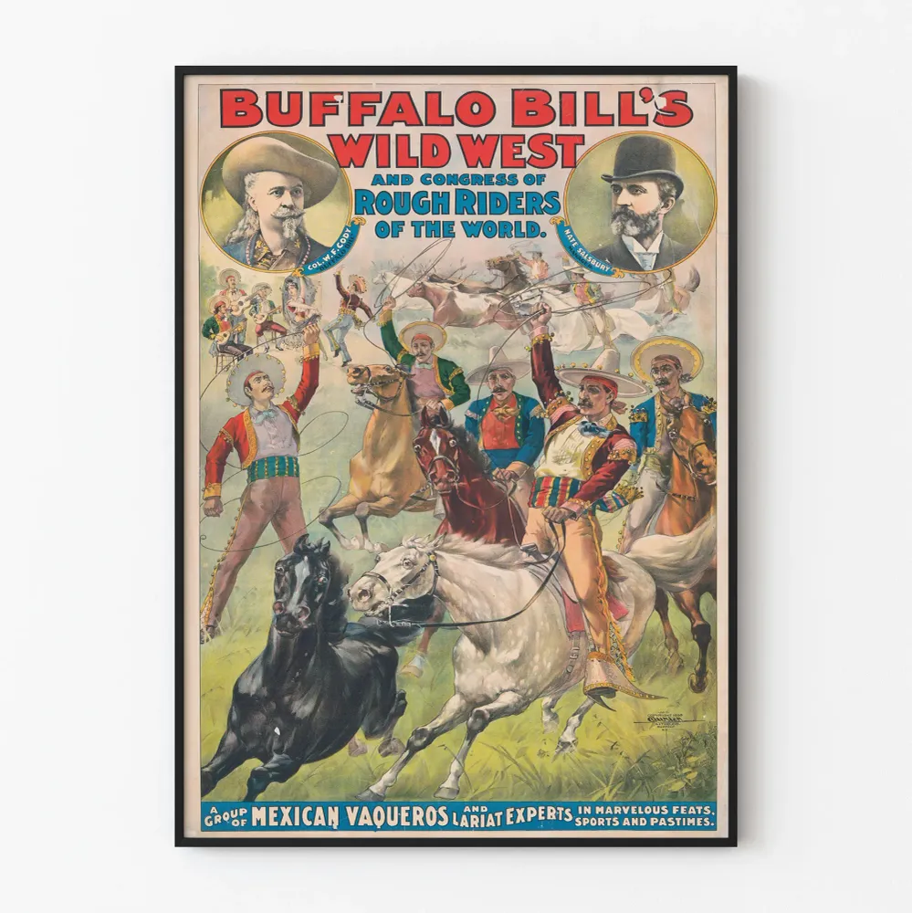 Affiche Buffalo Bill's Wild West avec Vaqueros Mexicains et Cavalier Experts Artem Legrand