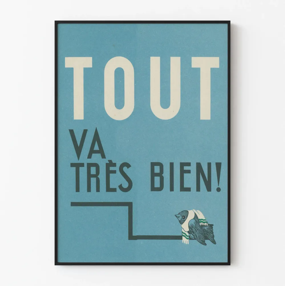 Affiche décorative vintage « Tout va très bien ! » Artem Legrand
