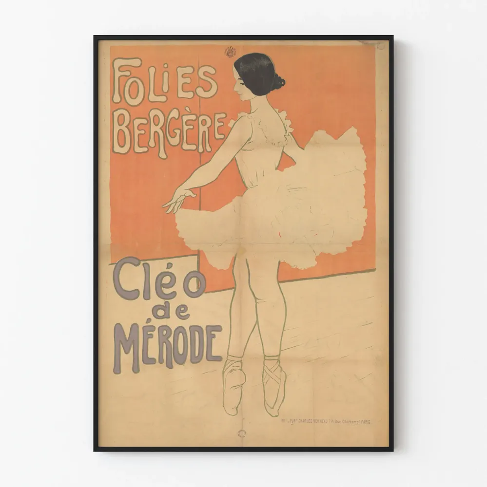 Affiche Folies Bergère Cléo de Mérode Danseuse Classique Artem Legrand