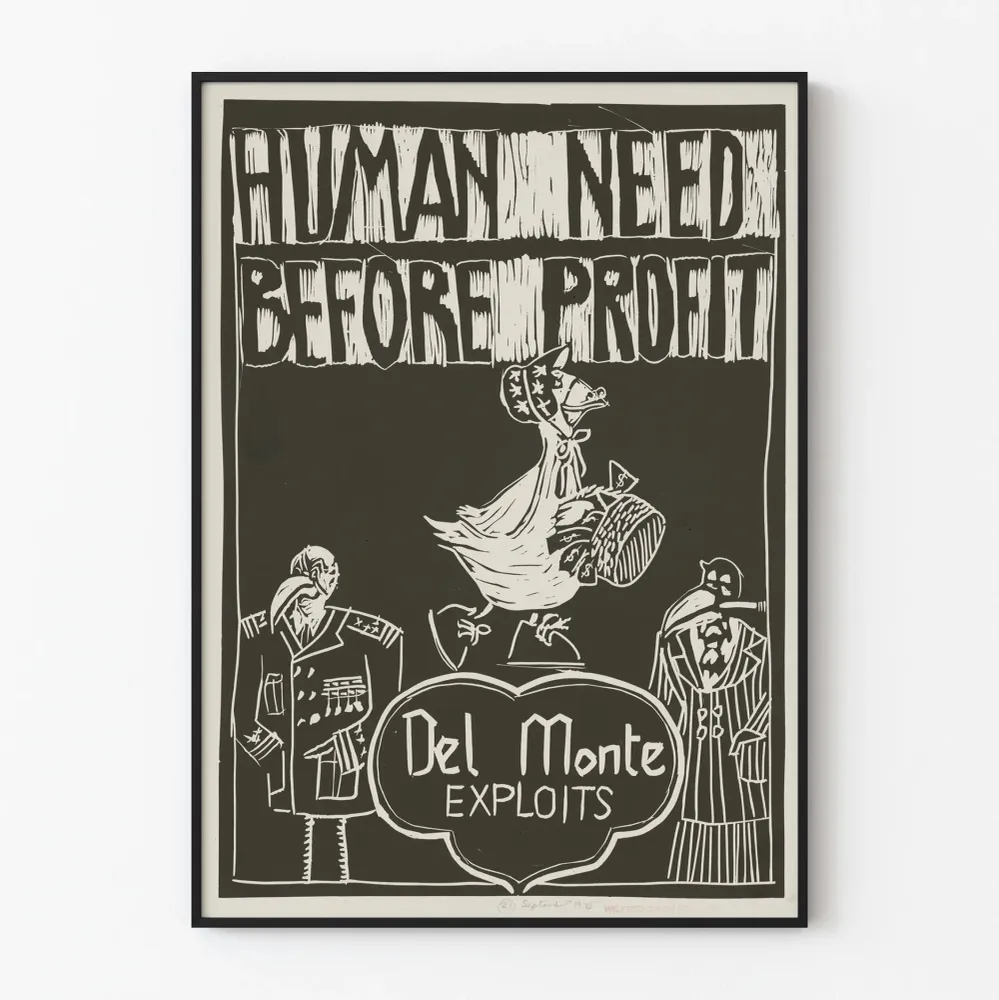 Affiche Human Need Before Profit Del Monte Exploits Artem Legrand