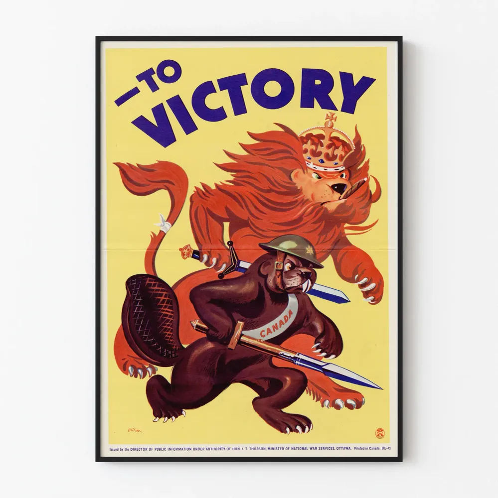 Affiche Murale Vintage To Victory - Poster de Propagande Canadienne Artem Legrand