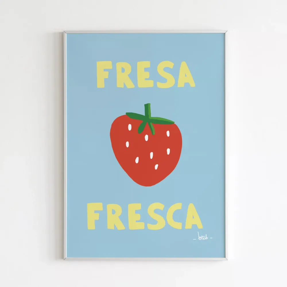 Affiche - Fresa Fresca Beeb