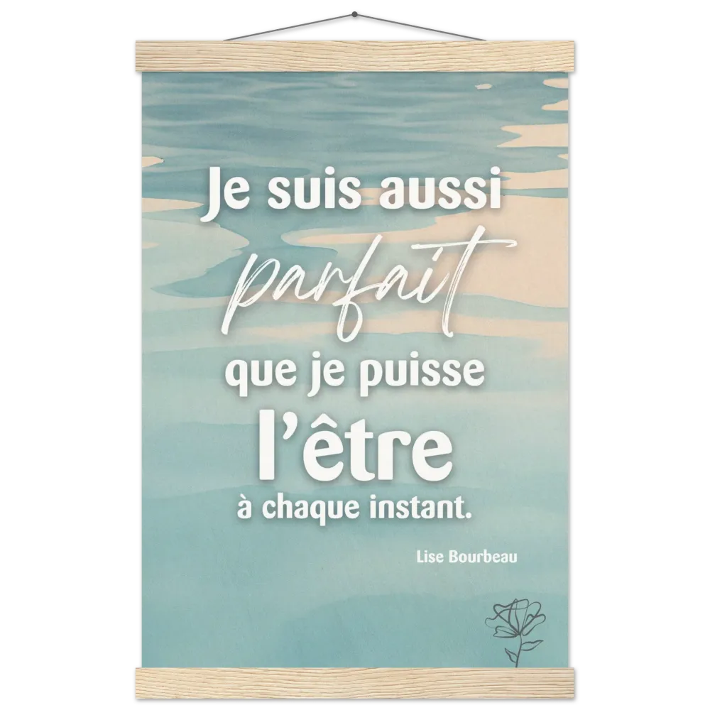 Poster avec baguettes de suspension - choix de 2 phrases - turquoise ecoutetoncorps