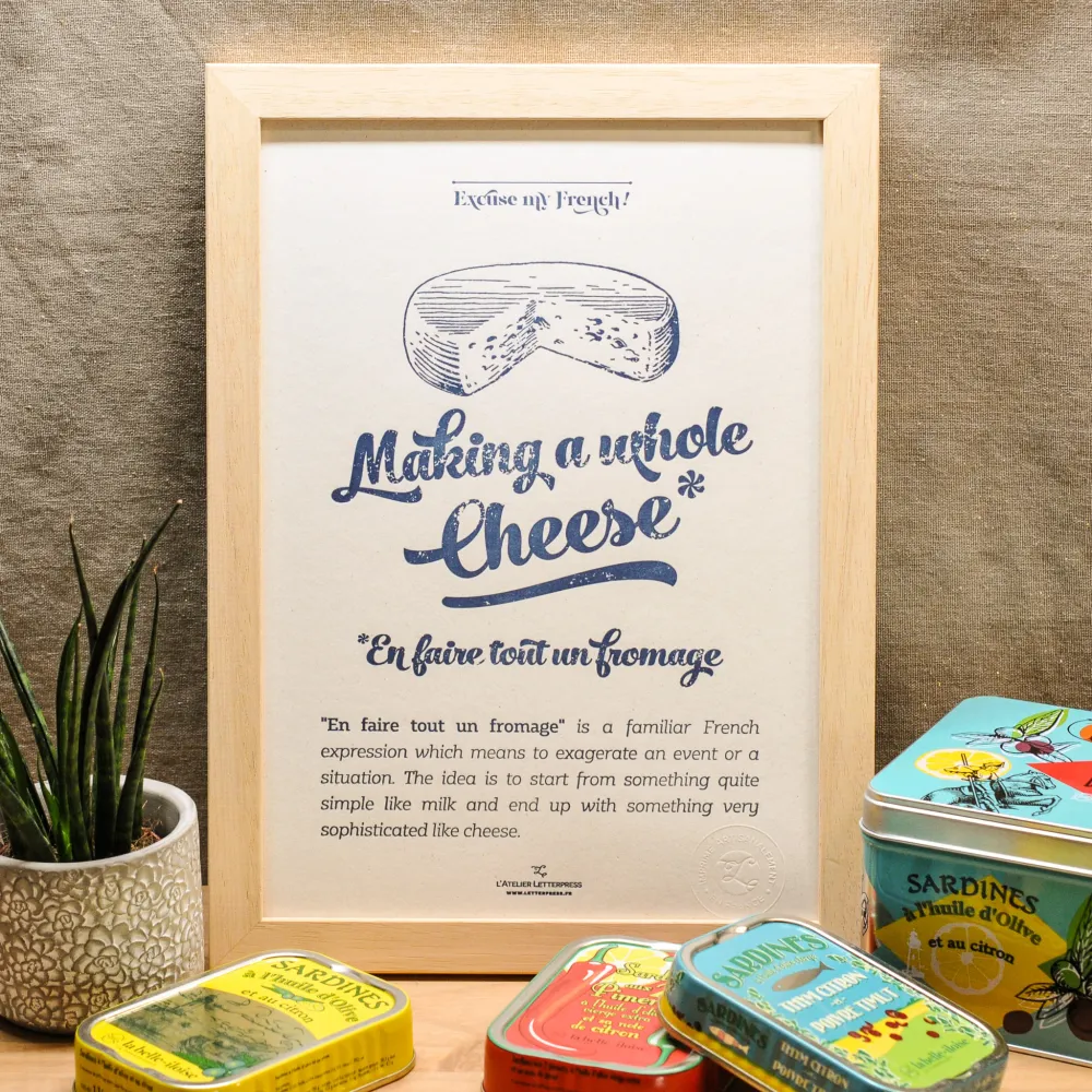 Affiche A4 Letterpress En faire tout un Fromage L'Atelier Letterpress