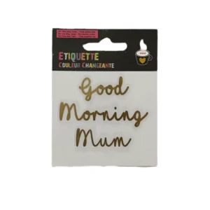 Sticker décoratif "Good Morning Mum"/ Bonjour maman Sosa Shopping