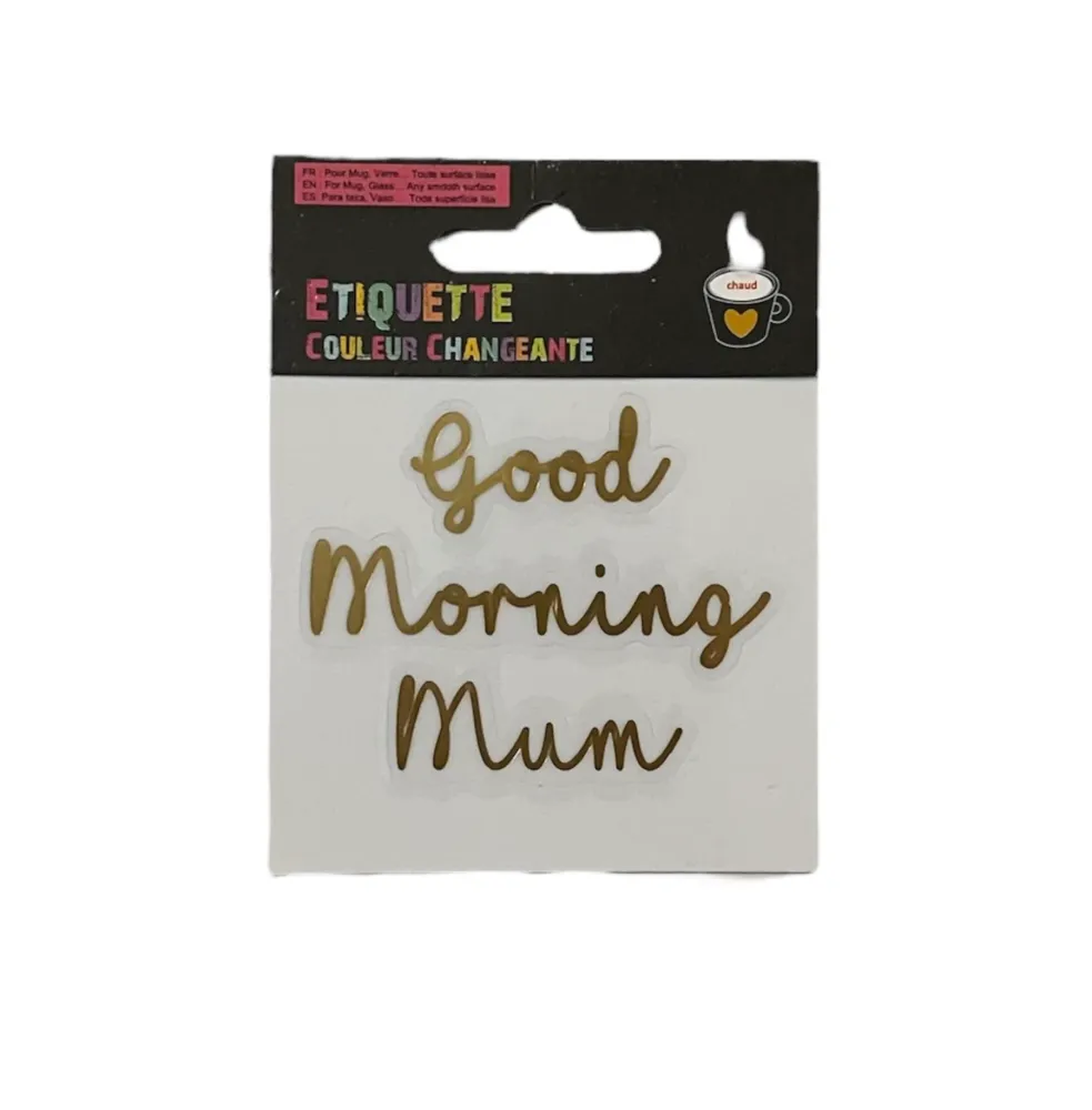 Sticker décoratif "Good Morning Mum"/ Bonjour maman Sosa Shopping