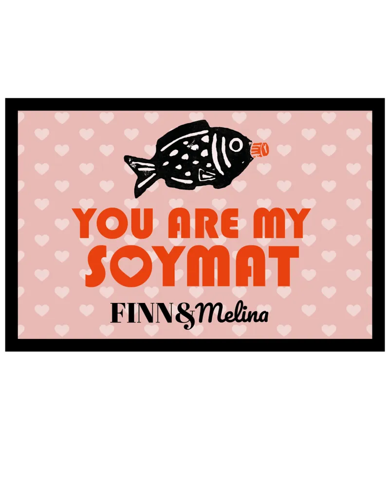 Vous êtes mon paillasson personnalisé Soymat