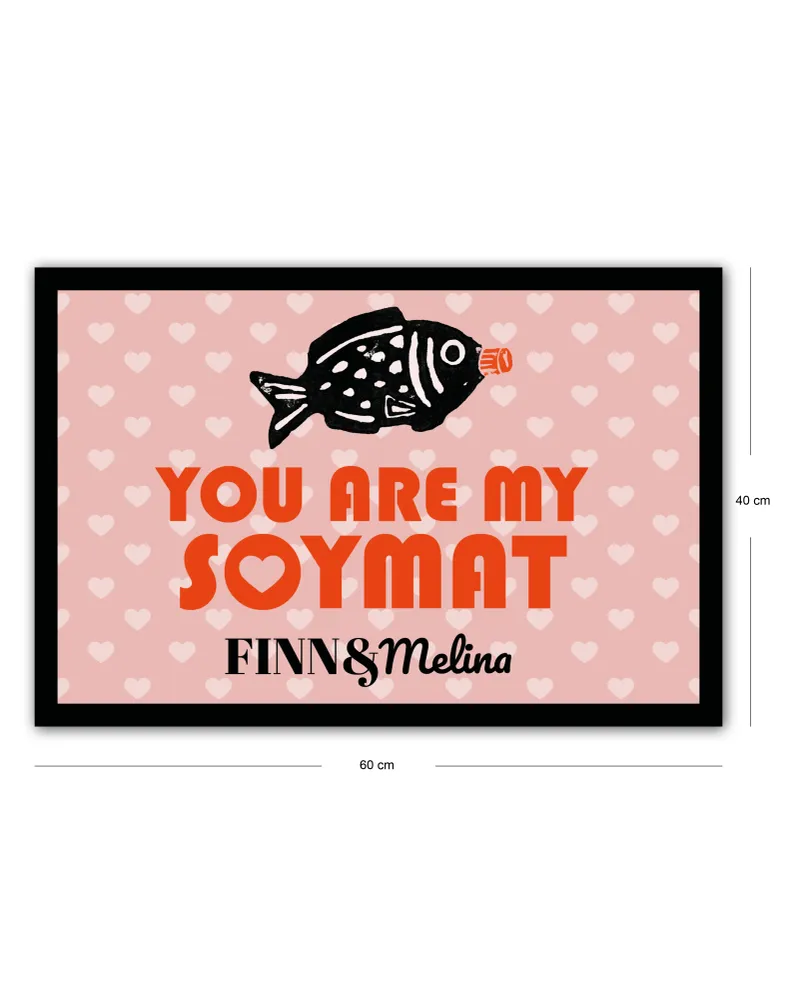 Vous êtes mon paillasson personnalisé Soymat