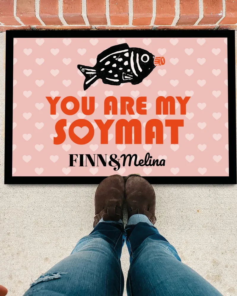 Vous êtes mon paillasson personnalisé Soymat